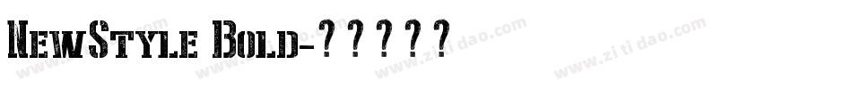 NewStyle Bold字体转换
